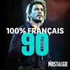 undefined NOSTALGIE 100% FRANCAIS 90