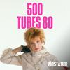 undefined NOSTALGIE 500 TUBES 80