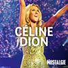 undefined NOSTALGIE CELINE DION