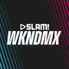 undefined SLAM WKNDMX