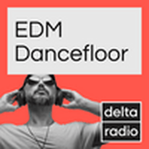 delta radio EDM Dancefloor