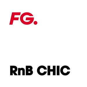 FG RnB CHIC