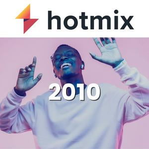 Hotmix 2010's