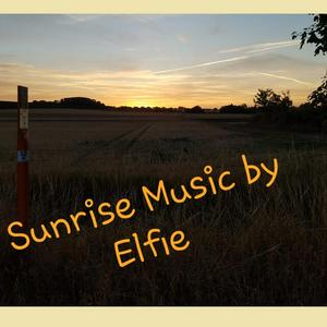 Sunrise Music By Elfie