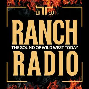 Ranch Radio - The Sound of Wild West Today