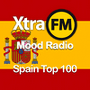 XtraFM Mood radio : Spain Top 100