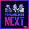 undefined 40 nuances de Next