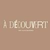 undefined À DÉCOUVERT par Julie Bourges