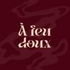 undefined A Feu Doux