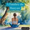 undefined A l'ombre du Banyan
