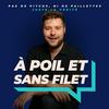 undefined A Poil et Sans Filet