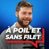 undefined A Poil et Sans Filet