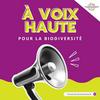undefined À Voix Haute pour la Biodiversité