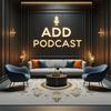 undefined ADD Podcast : Architecture + Décoration + Design