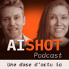 undefined AI Shot - Actualités IA mensuelles