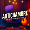 undefined Antichambre - Sexe sans tabou