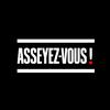 undefined ASSEYEZ-VOUS by MARA