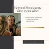 undefined Beyond Monogamy With Crystal Welch