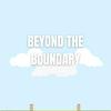 undefined Beyond The Boundary
