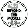 undefined Beyond The Muscle Podcast