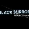 undefined BLACK MIRROR REFLECTIONS