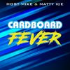 undefined Cardboard Fever
