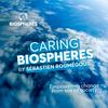 undefined CARING BIOSPHERES by Sébastien Roumegous