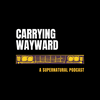 undefined Carrying Wayward: A Supernatural Podcast