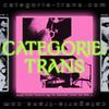undefined Catégorie: Trans