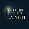 undefined Ce qui se dit la nuit