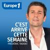 undefined C'est arrivé cette semaine - Frédéric Taddeï