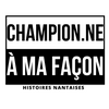 undefined CHAMPION.NE À MA FAÇON - Histoires Nantaises