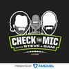undefined Check the Mic with Steve Palazzolo & Sam Monson