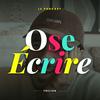 undefined Ose écrire - Chemin d'artistes et d'auteurs - Ybelion