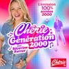 undefined CHÉRIE GÉNÉRATION 2000 avec Séverine Ferrer