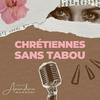 undefined Chrétiennes sans Tabou
