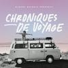 undefined Chroniques de voyage
