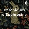 undefined Chroniques d'Euphrosine