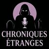 undefined Chroniques étranges - Histoires d'Horreur &amp; Mystères