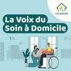 undefined CICADOM , la voix du soin à domicile