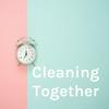 undefined Cleaning Together