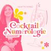 undefined Cocktail Numérologie - Le podcast