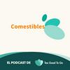undefined Comestibles - El podcast de Consumo Sostenible