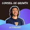 undefined Conseil de Growth - Des méthodes concrètes et actionnables 🥔