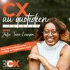 undefined CX au quotidien
