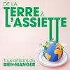 undefined De la terre à l'assiette - tous artisans du bien manger !
