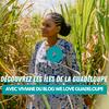 undefined Découvrez nos îles de Guadeloupe avec Viviane de We Love Guadeloupe