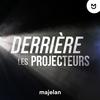 undefined Derrière les projecteurs
