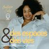 undefined Des espaces &amp; des vies