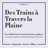 undefined Des Trains à Travers la Plaine